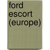 Ford Escort (Europe) by John McBrewster
