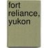 Fort Reliance, Yukon