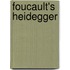 Foucault's Heidegger