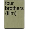 Four Brothers (film) door Frederic P. Miller