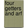 Four Getters and Arf by Helen Lester
