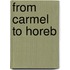 From Carmel To Horeb