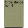 Förderstunde Heft 4 door Wolfgang Pramper