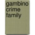 Gambino Crime Family