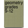 Geometry Grades 9-12 door Matthijs J. Burger