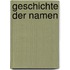 Geschichte Der Namen