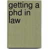 Getting A Phd In Law door Cian Murphy
