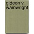 Gideon V. Wainwright