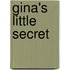 Gina's Little Secret