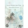 Given World And Time door Tyrus Miller