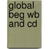 Global Beg Wb And Cd