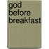 God Before Breakfast