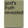 God's Truth Revealed door Kathy Howard