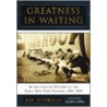 Greatness In Waiting by Ray Istorico