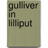 Gulliver in Lilliput