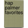 Hap Palmer Favorites by Ted Steinberg