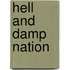 Hell And Damp Nation