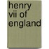 Henry Vii Of England