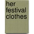 Her Festival Clothes