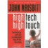High Tech/High Touch