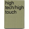 High Tech/High Touch door Nana Naisbitt