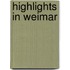 Highlights in Weimar