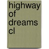 Highway Of Dreams Cl door A. Michael Noll
