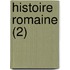 Histoire Romaine (2)