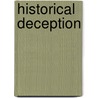 Historical Deception door Moustafa Gadalla