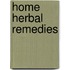 Home Herbal Remedies