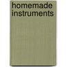 Homemade Instruments door Dallas Cline