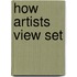 How Artists View Set