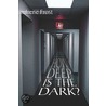 How Deep Is the Dark by Irene Frost