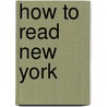 How To Read New York by Will Jones