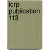 Icrp Publication 113 door M. Rosenstein