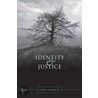 Identity And Justice door Ian H. Angus