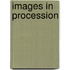 Images in Procession