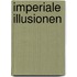 Imperiale Illusionen