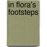 In Flora's Footsteps door Martin Greenwood