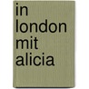 In London mit Alicia door Carrie Williams