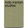Indo-Iranian Studies door Authors Various