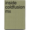 Inside Coldfusion Mx door Robi Sen