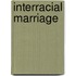 Interracial Marriage
