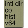 Intl Dir Co Hist V64 by Tina Grant