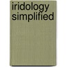 Iridology Simplified door Bernard Jensen