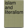 Islam And Literalism door Robert Gleave
