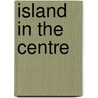 Island In The Centre door Rex Shelley