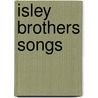 Isley Brothers Songs door Source Wikipedia