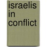 Israelis In Conflict door David Newman