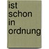 Ist schon in Ordnung